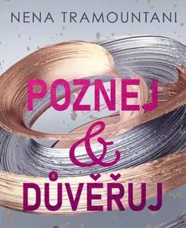 Romantická beletria Poznej a důvěřuj - Nena Tramountani