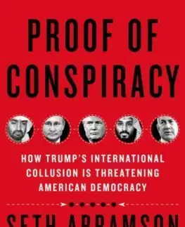 Politológia Proof of Conspiracy - Seth Abramson