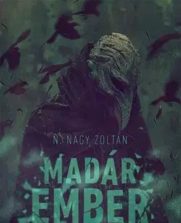 Detektívky, trilery, horory Babits-gyilkosságok 2: Madárember - Zoltán N. Nagy