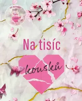 Young adults Na tisíc kousků (Tisíc polibků 2) - Tillie Coleová,Darina Povolná