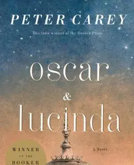 Cudzojazyčná literatúra Oscar and Lucinda - Peter Carey