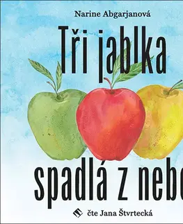 Romantická beletria Tympanum Tři jablka spadlá z nebe (audiokniha)