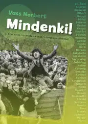 Film, hudba Mindenki! - Norbert Vass