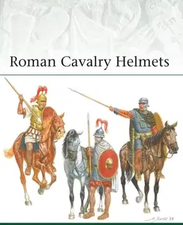 História Roman Cavalry Helmets - M.C. Bishop