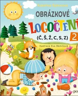 Pedagogika, vzdelávanie, vyučovanie Obrázkové logočtení 2 - Č, Š, Ž, C, S, Z - Eva Rémišová,Kateřina Sýkorová