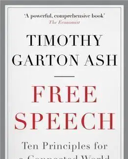 Cudzojazyčná literatúra Free Speech - Timothy Garton Ash