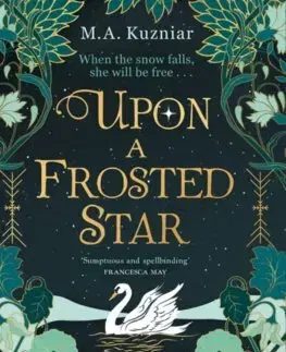 Sci-fi a fantasy Upon a Frosted Star - M.A. Kuzniar