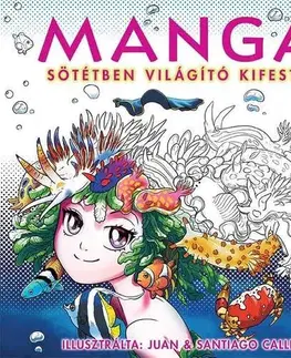 Maľovanky pre dospelých Manga - Sötétben világító kifestő