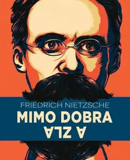 Filozofia Mimo dobra a zla - Friedrich Nietzsche