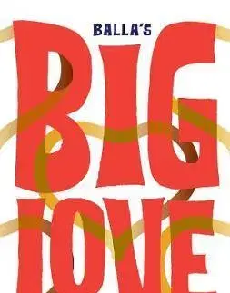 Cudzojazyčná literatúra Big Love 2019 - Balla,Julia Sherwood