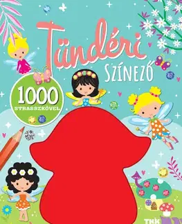 Pre deti a mládež - ostatné Tündéri színező - 1000 strasszkő