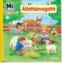 Pre deti a mládež - ostatné Állatsimogató - Mi Micsoda Ovisoknak