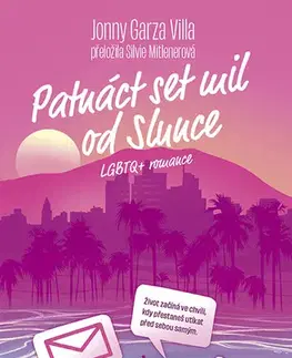 Romantická beletria Patnáct set mil od Slunce - Jonny Garza Villa