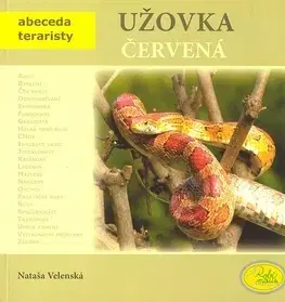 Zvieratá, chovateľstvo - ostatné Užovka červená - Nataša Velenská