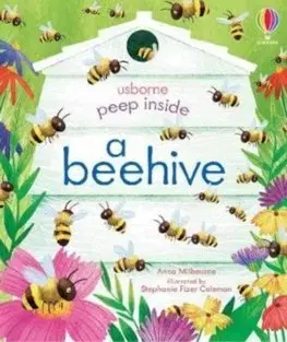 V cudzom jazyku Peep Inside a Beehive - Anna Milbourne