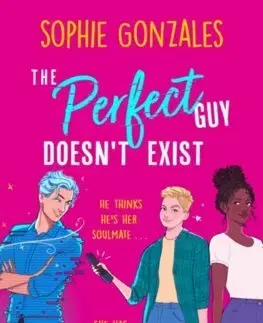 Young adults The Perfect Guy Doesn't Exist - Sophie Gonzales