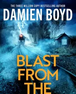 Detektívky, trilery, horory Blast from the Past - Damien Boyd