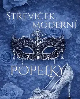 Erotická beletria Střevíček moderní Popelky - Martina Šeborová