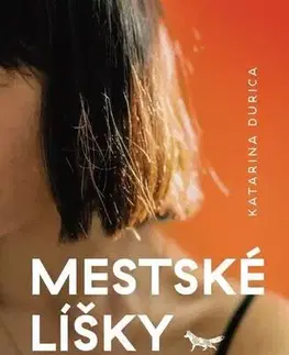 Romantická beletria Mestské líšky - Katarina Durica