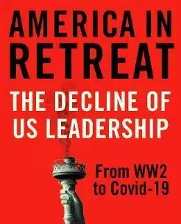 Moderné dejiny America in Retreat - Michael Pembroke