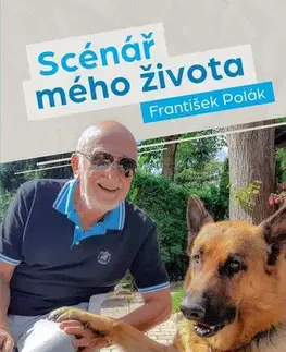 Osobnosti Scénář mého života - František Polák