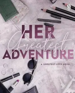 Romantická beletria Her Greatest Adventure - Hannah Cowan