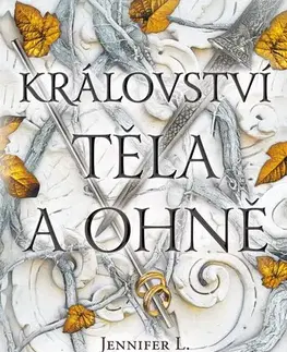 Young adults Království těla a ohně - Jennifer L. Armentrout