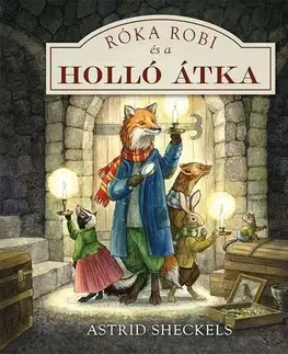 Rozprávky Róka Robi és a holló átka - Astrid Sheckels,Luca Szabó