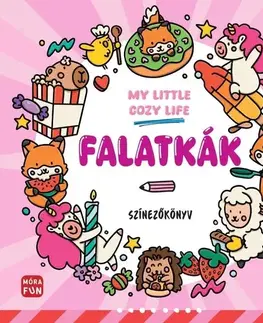 Pre deti a mládež - ostatné My Little Cosy Life - Falatkák. Színezőkönyv