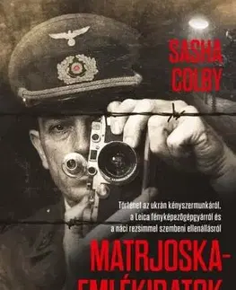 Druhá svetová vojna Matrjoska-emlékiratok - Sasha Colby