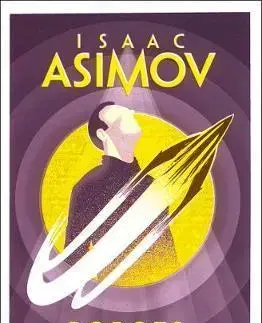 Veda, technika, elektrotechnika Robots and Empire - Isaac Asimov