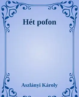 Svetová beletria Hét pofon - Aszlányi Károly