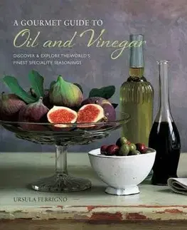 Kuchárky - ostatné Gourmet Guide to Oil and Vinegar