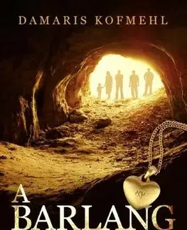 Svetová beletria A barlang - Kofmehl Damaris