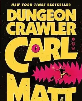 Sci-fi a fantasy Dungeon Crawler Carl - Dungeon Crawler Carl 1 - Matt Dinniman