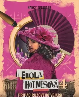 Dobrodružstvo, napätie, western Enola Holmesová: Prípad ružového vejára - Nancy Springer