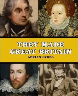 Svetové dejiny, dejiny štátov They Made Great Britain - Adrian