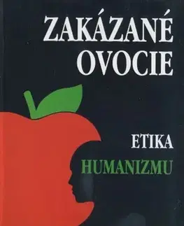Psychológia, etika Zakázané ovocie - Paul Kurtz