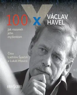 Biografie - ostatné Radioservis a Témbr 100 x Václav Havel