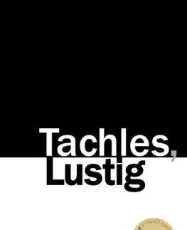 Fejtóny, rozhovory, reportáže Tachles, Lustig - Mirka Hvížďala