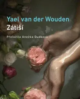 História - ostatné Zátiší - Yael Van Der Wouden