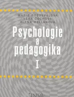 Učebnice pre SŠ - ostatné Psychologie a pedagogika I - Kolektív autorov,Marie Rozsypalová