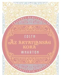 Svetová beletria Az ártatlanság kora - Edith Wharton