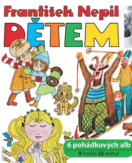 Pre deti a mládež SUPRAPHON a.s. František Nepil: Dětem