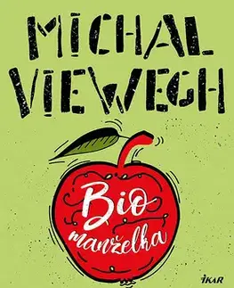 Česká beletria Biomanželka - Michal Viewegh
