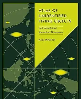 Geografia - ostatné Atlas of Unidentified Flying Objects - Andy McGrillen
