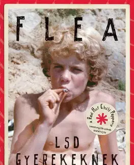Film, hudba LSD gyerekeknek - Flea