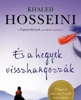 Svetová beletria És a hegyek visszhangozzák - Khaled Hosseini