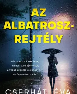 Detektívky, trilery, horory Az Albatrosz-rejtély - Éva Cserháti