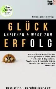 Svetová beletria Glück anziehen & Wege zum Erfolg - Simone Janson